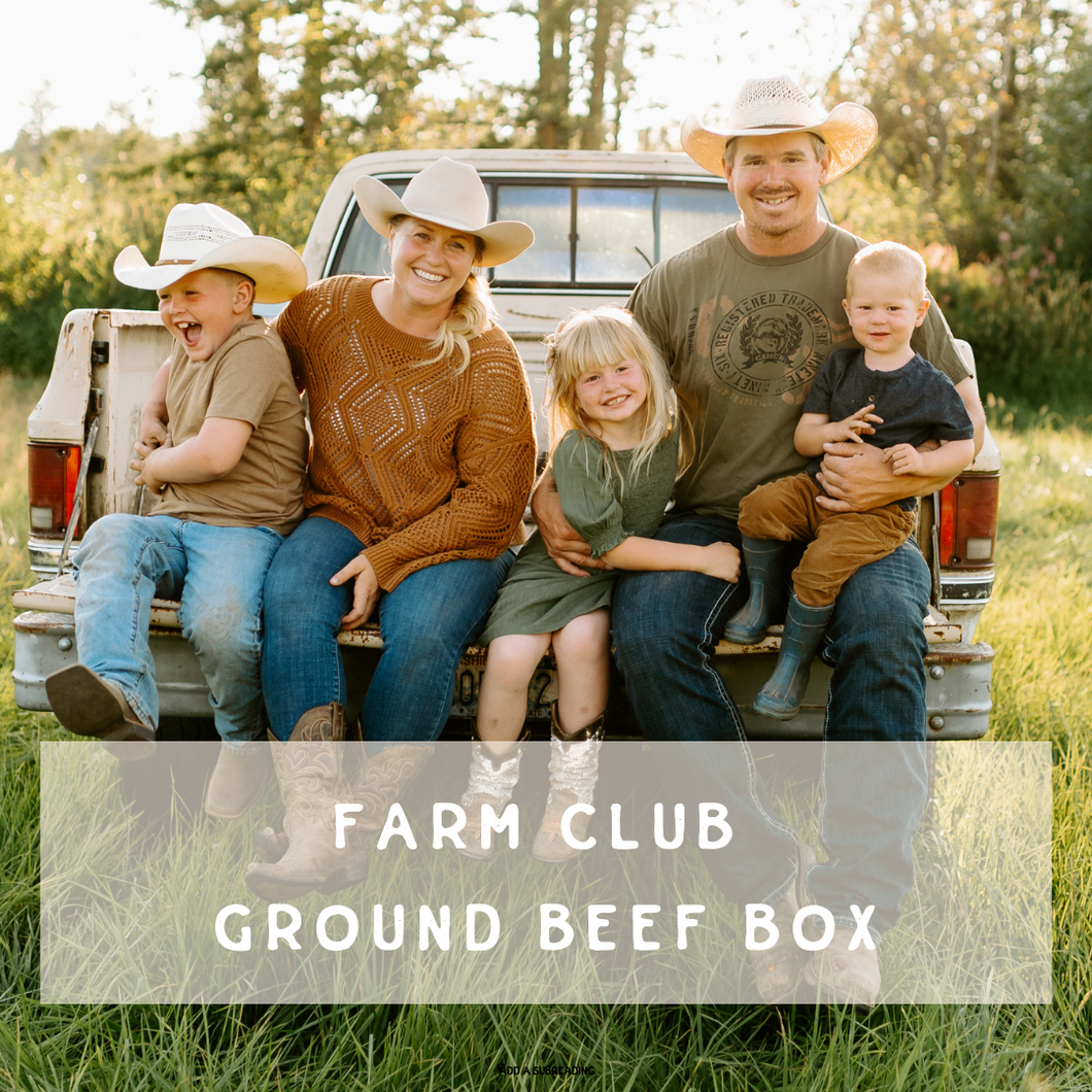 Farm Club Ground Beef Box- Local Pickup